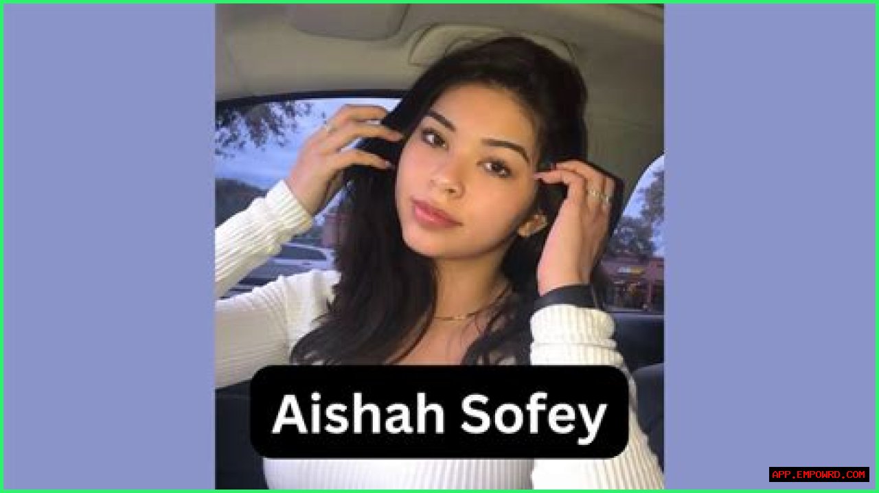 Aishahssofey Leaked: The Complete Guide To Understanding The Controversy